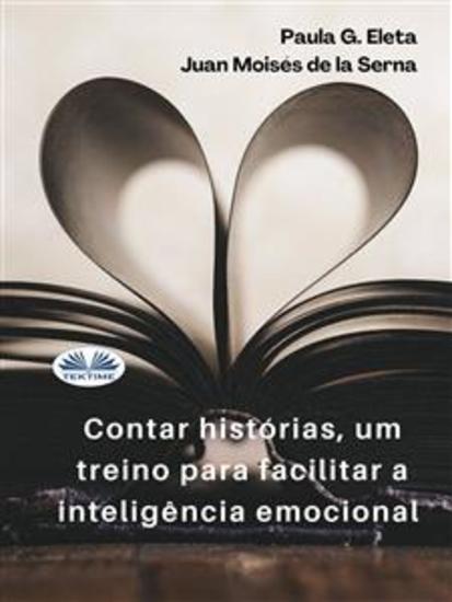 Contar Histórias Um Treino Para Facilitar A Inteligência Emocional - A Inteligência Emotiva - cover