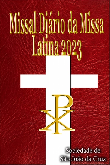Missal Diário da Missa Latina 2023 - em latim e Português em ordem todos os dias - cover