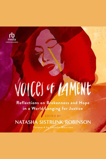 Voices of Lament - Reflections on Brokenness and Hope in a World Longing for Justice - cover