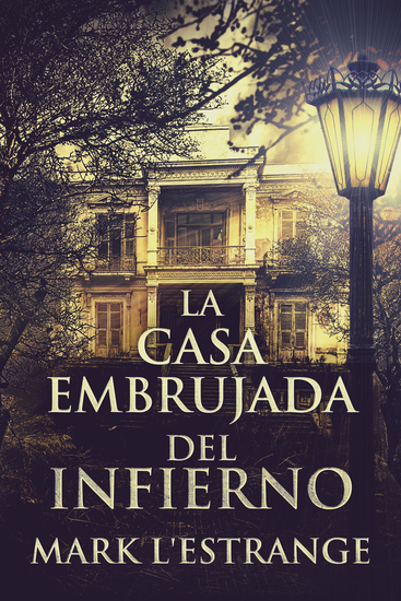 La Casa Embrujada del Infierno - cover