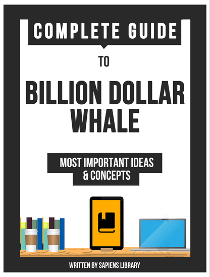 A Complete Guide To: Billion Dollar Whale - cover