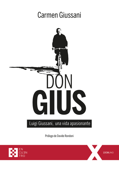 Don Gius - Luigi Giussani una vida apasionante - cover