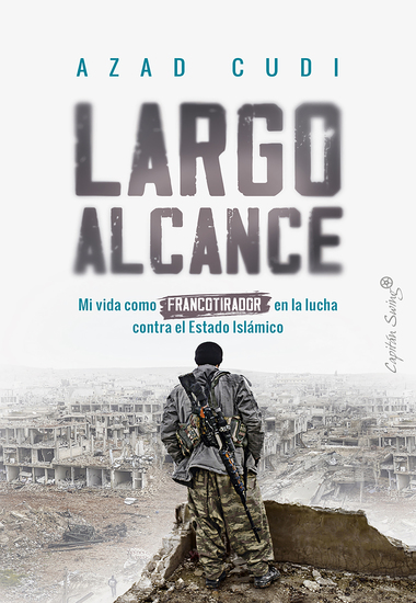 Largo alcance - Mi vida como francotirador en la lucha contra el Estado Islámico - cover