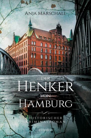 Der Henker von Hamburg - Historischer Kriminalroman - cover