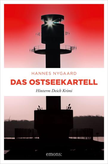 Das Ostseekartell - Hinterm Deich Krimi - cover