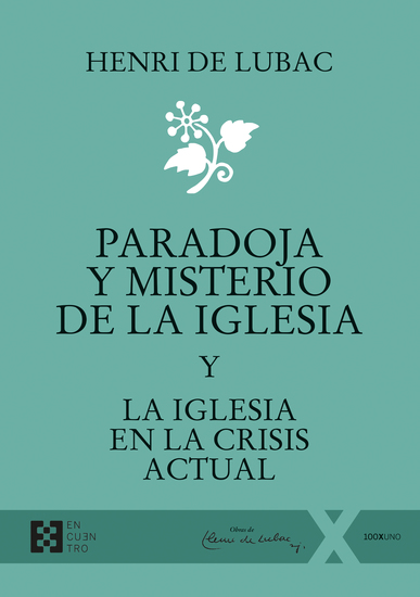 Paradoja y misterio de la Iglesia - Y La Iglesia en la crisis actual - cover