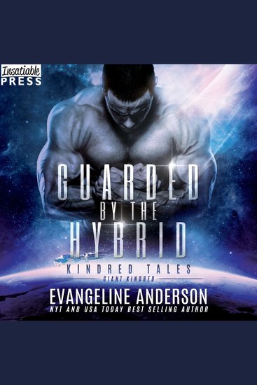 Guarded by the Hybrid - A Kindred Tales Novel - cover