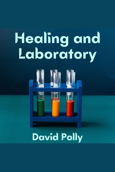 Healing and Laboratory - cover