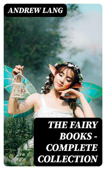 The Fairy Books - Complete Collection - All 12 Books - rom Green to Grey - cover