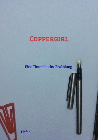 Coppergirl - Eine Tintenklecks-Erzählung - cover