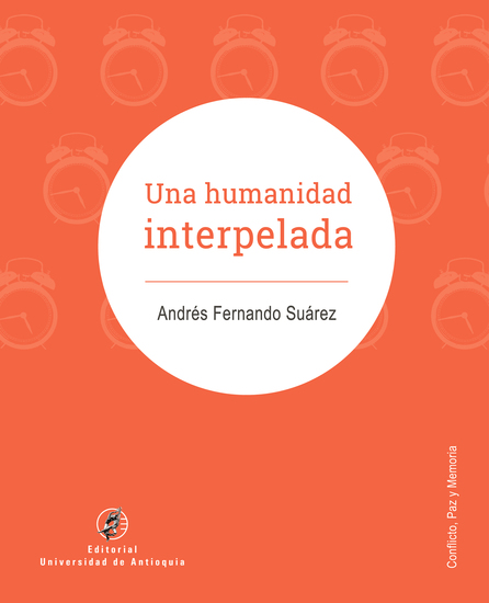 Una humanidad interpelada - Bitácora de vida con las víctimas del conflicto armado - cover
