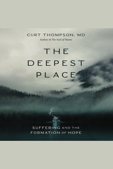 The Deepest Place - Suffering and the Formation of Hope - cover