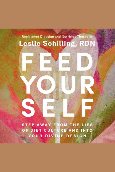 Feed Yourself - Step Away from the Lies of Diet Culture and into Your Divine Design - cover