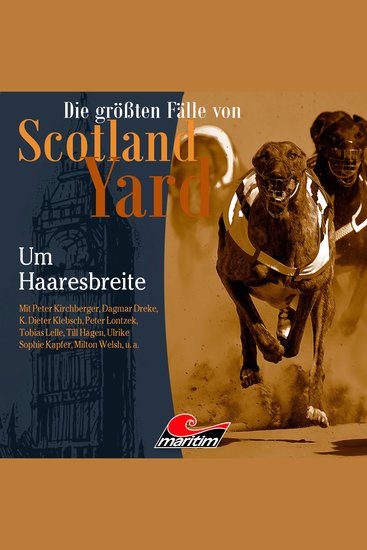 Die größten Fälle von Scotland Yard Folge 55: Um Haaresbreite - cover