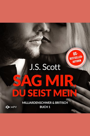 Sag mir du seist mein - Milliardenschwer und britisch Band 1 (ungekürzt) - cover