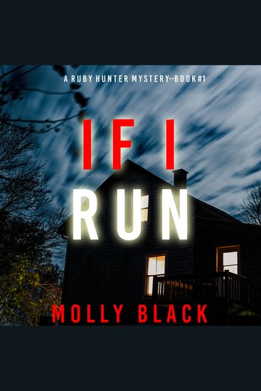 If I Run (A Ruby Hunter FBI Suspense Thriller—Book 1) - cover