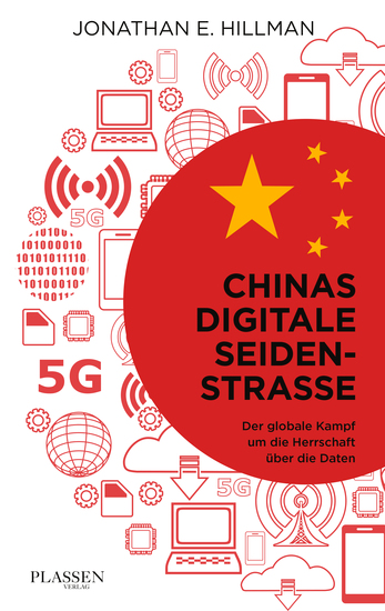 Chinas digitale Seidenstraße - Der globale Kampf um die Herrschaft über die Daten - cover
