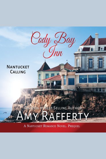 Cody Bay Inn - Nantucket Calling - cover
