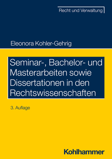Seminar- Bachelor- und Masterarbeiten sowie Dissertationen in den Rechtswissenschaften - cover