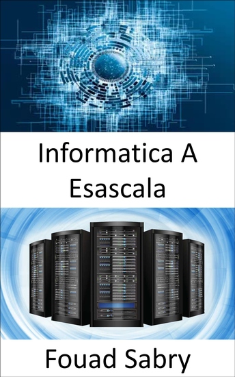 Informatica A Esascala - La capacità di eseguire un miliardo di miliardi di operazioni in un solo secondo - cover