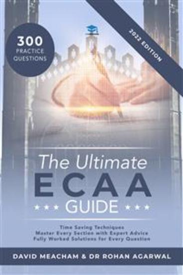 The Ultimate ECAA Guide - Economics Admissions Assessment Latest specification with 300+ practice questions with fully worked solutions time saving techniques score boosting strategies and formula sheets - cover