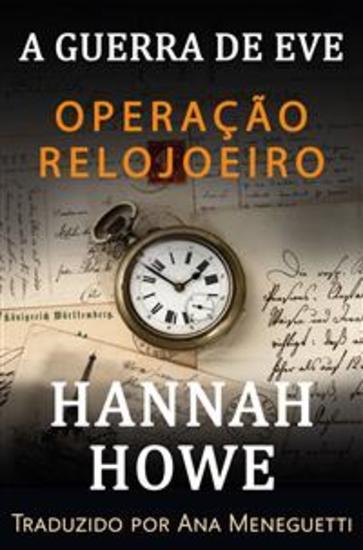 Operação Relojoeiro - A Gurra De Eve - cover