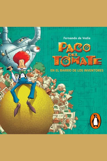 Paco del Tomate en el barrio de los inventores - cover