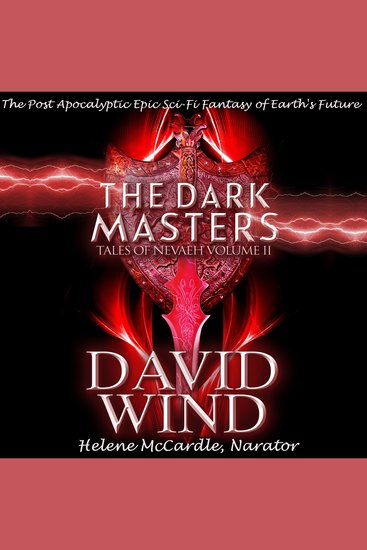 The Dark Masters - The Post Apocalyptic Epic Sci-Fi Fantasy of Earth's future Volume II - cover