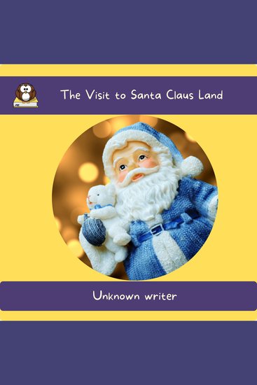 The Visit to Santa Claus Land - cover