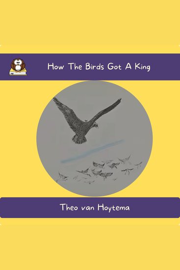 How The Birds Got A King - cover