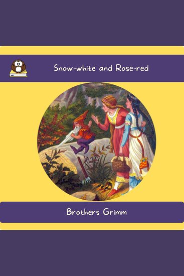 Snow-white and Rose-red - cover
