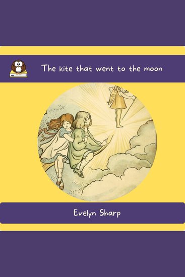 The kite that went to the moon - cover