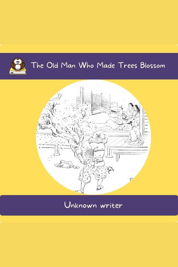 The Old Man Who Made Trees Blossom - cover