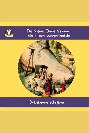 De Kleine Oude Vrouw die in een schoen leefde - cover