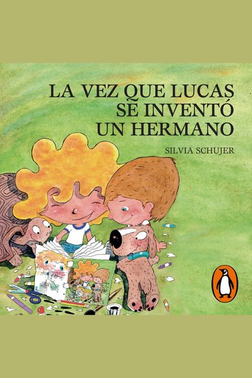 La vez que Lucas se inventó un hermano - cover