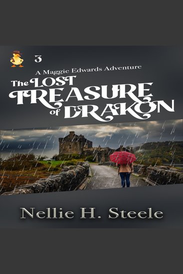 The Lost Treasure of Drakon - A Maggie Edwards Adventure - cover