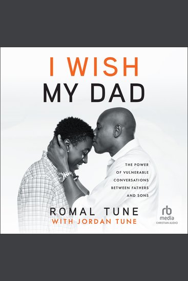 I Wish My Dad - The Power of Vulnerable Conversations between Fathers and Sons - cover
