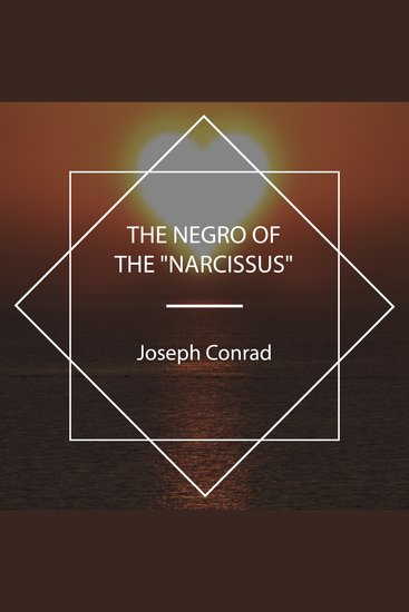 The Negro of the "Narcissus" - cover