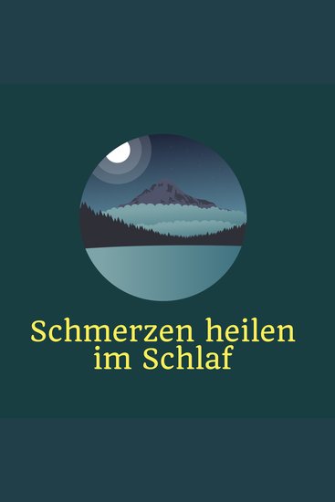 Schmerzen heilen im Schlaf - cover