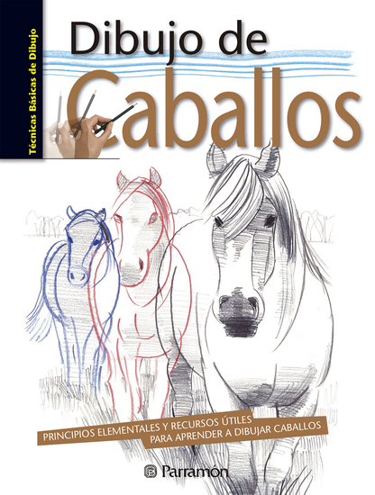 Técnicas básicas de dibujo Dibujo de caballos - cover