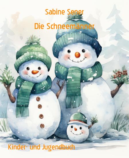 Die Schneemänner - Aufregende Ausflüge - cover