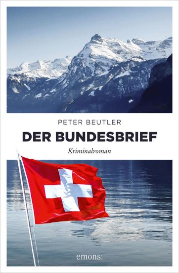 Der Bundesbrief - Kriminalroman - cover