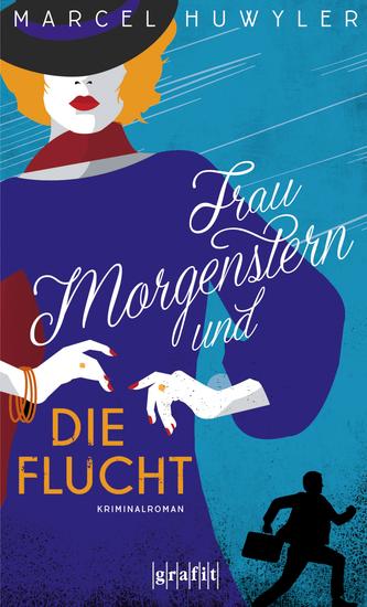 Frau Morgenstern und die Flucht - Kriminalroman - cover