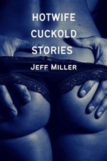 Hotwife Cuckold Stories - A BBC Humiliation Romance - cover