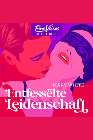 Entfesselte Leidenschaft (ungekürzt) - cover