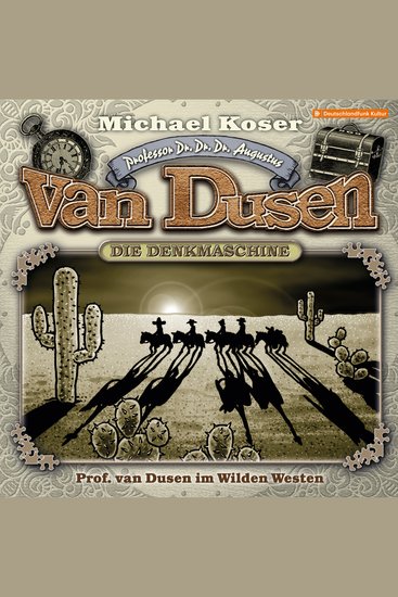 Professor van Dusen Folge 36: Professor van Dusen im Wilden Westen - cover