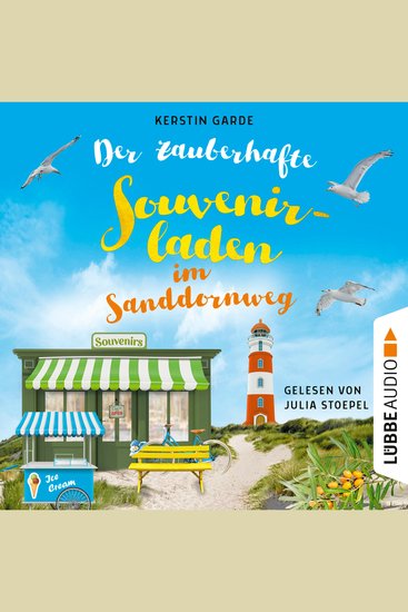 Der zauberhafte Souvenirladen im Sanddornweg - Herzklopfen im Sanddornweg Teil 3 (Ungekürzt) - cover