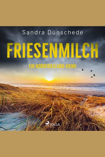 Friesenmilch: Ein Nordfriesland-Krimi (Ein Fall für Thamsen & Co 9) - cover