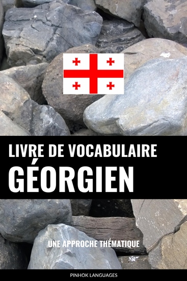 Livre de vocabulaire géorgien - Une approche thématique - cover