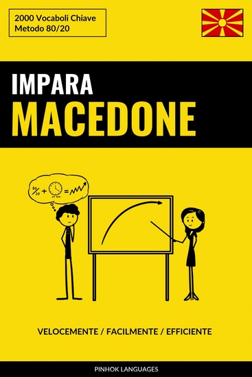 Impara il Macedone - Velocemente Facilmente Efficiente - 2000 Vocaboli Chiave - cover